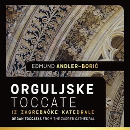 Album cover of Orguljske Toccate Iz Zagrebačke Katedrale