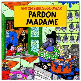 Album cover of Pardon madame