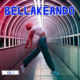Album cover of Bellakeando Vol. 1