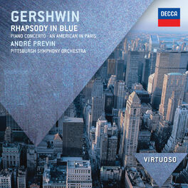 Album cover of Gershwin: Rhapsody in Blue; Piano Concerto; An American in Paris