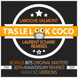 Album cover of T'as le look coco (Remixes)