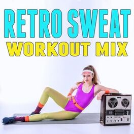 Album cover of Retro Sweat Workout Mix