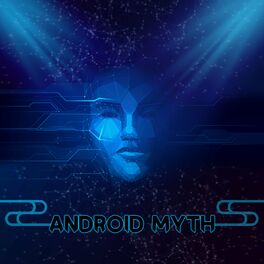 Chill After Dark Club - Android Myth: Intergalactic Relax, Electronic  Ambient, Storytelling Music: letras y canciones | Escúchalas en Deezer