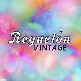 Album cover of Reguetón Vintage
