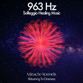 Album cover of 963 Hz Returning To Oneness