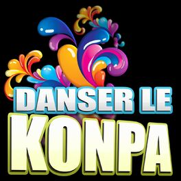 Album cover of Danser le konpa