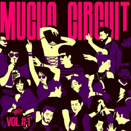 Album cover of Mucho Circuit Vol. 1