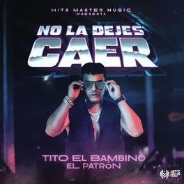 Album cover of No la Dejes Caer