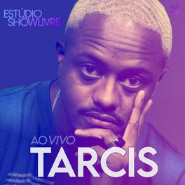 Album cover of Tarcis no Estúdio Showlivre (Ao Vivo)