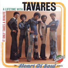 Album cover of It Only Takes a Minute: A Lifetime with Tavares