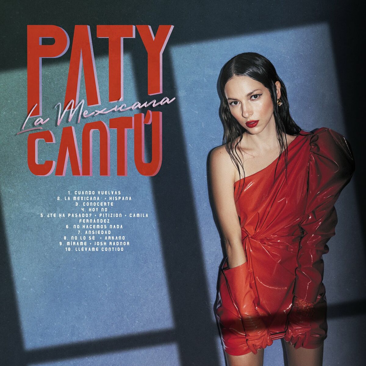 Paty Cantú - La Mexicana: lyrics and songs | Deezer