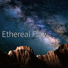 Album cover of Ethereal Flow