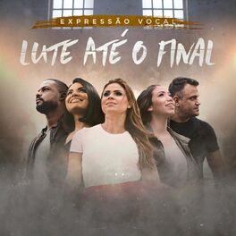 Album cover of Lute Até o Final