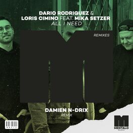 Album cover of All I Need (feat. Mika Setzer) (Damien N-Drix Remix)