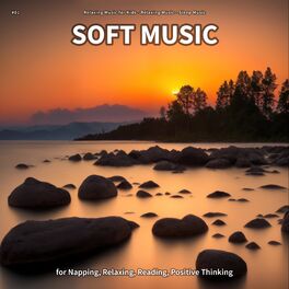 Album cover of #01 Soft Music for Napping, Relaxing, Reading, Positive Thinking