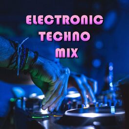 Album cover of Electronic Techno Mix