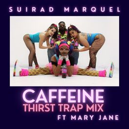 Album cover of Caffeine Thirst Trap Mix (feat. Mary Jane)
