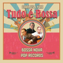 Album cover of Tudo É Bossa (Bossa Nova Pop Records)