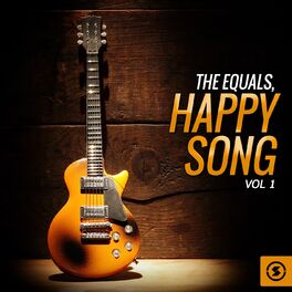 Album cover of The Equals, Happy Song, Vol. 1