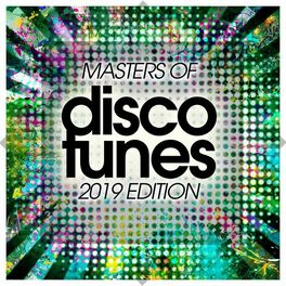 Album cover of Masters Of Disco Tunes 2019 Edition