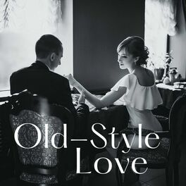 Album cover of Old-style Love