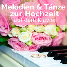 Album cover of Melodien & Tänze zur Hochzeit auf dem Klavier