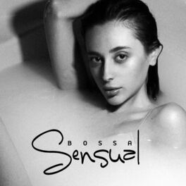 Album cover of Bossa Sensual