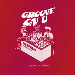 Album cover of GROOVE ON U (feat. Erika)