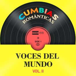 Album cover of Cumbias Románticas, Voces del Mundo Vol. II