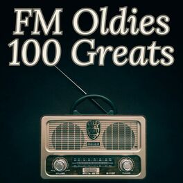 Album cover of FM Oldies - 100 Greats