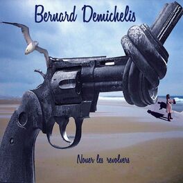 Album cover of Nouer les revolvers