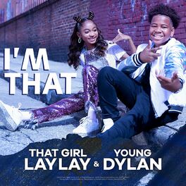 That Girl Lay Lay: albums, songs, playlists