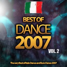 Album cover of Best of Dance 2007, Vol. 2 (The Very Best of Italo Dance and Euro Dance 2007)