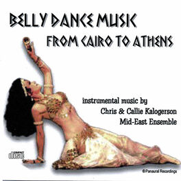 Album cover of Belly Dance Music From Cairo To Athens