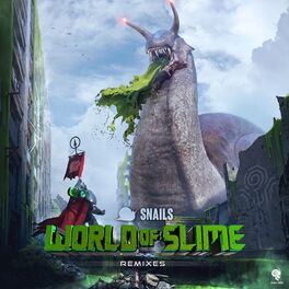 Album cover of World of Slime (Remixes)