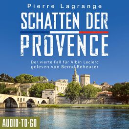 Album cover of Schatten der Provence - Der vierte Fall für Albin Leclerc 4 (ungekürzt)
