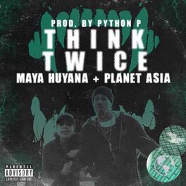 Album cover of THiNK TWiCE (feat. Planet Asia)