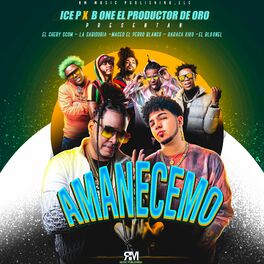 Album cover of Amanecemo (feat. Maceo El Perro Blanco, Haraca Kiko & La Sabiduria)