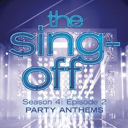 Album cover of The Sing-Off: Season 4, Episode 2- Party Anthems