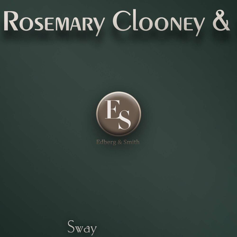 Альбом i sway. Rosemary Clooney Sway.