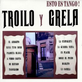 Album cover of Esto Es Tango! Troilo y Grela