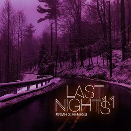 Album cover of LAST NIGHT IS 11 (feat. Heness & KRIZH)