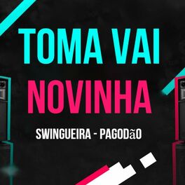 Album cover of Toma Vai Novinha (Remix)