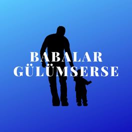 Album cover of Babalar Gülümserse