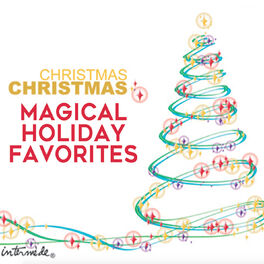 Album cover of Christmas Christmas: Magical Holiday Favorites