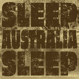 Album cover of Sleep Australia Sleep