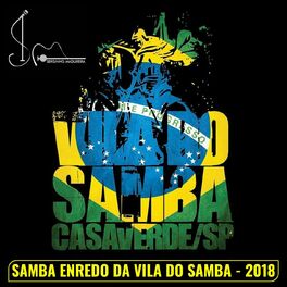 Album cover of Samba Enredo da Vila do Samba 2018