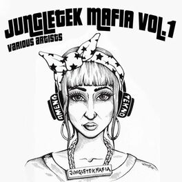 Album cover of Jungletek Mafia, Vol. 1