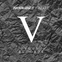 Album cover of Fucken Lose It