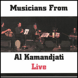 Album cover of Musicians From Al Kamandjati Live